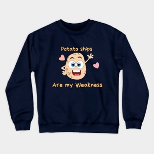 Potato Chips Are My weakness, potato, Crewneck Sweatshirt